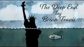 The Deep End by Brian Travis