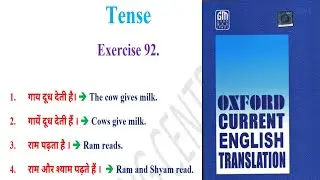 Exercise 92. || Oxford Current English Translation || Tense Solution by Javed Sir