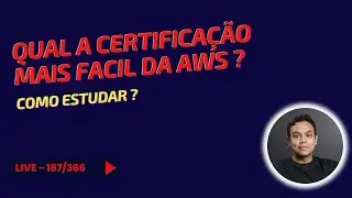 Qual a certificação mais facil da AWS ?
