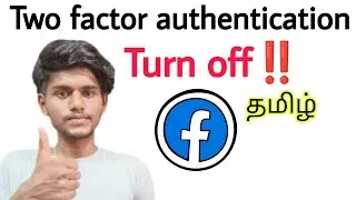 facebook two factor authentication off / facebook account two factor authentication off / tamil