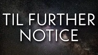 Travis Scott - TIL FURTHER NOTICE (Lyrics) Ft. James Blake, 21 Savage