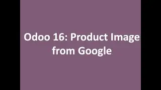 Odoo 16: Product Image from Google