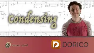 Dorico Condensed Score Tutorial: Simplify Your Conductor's Score