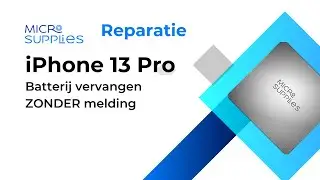 Apple iPhone 13 Pro Batterij vervangen ZONDER melding iOS 17.4 NIEUWE METHODE - Micro Supplies