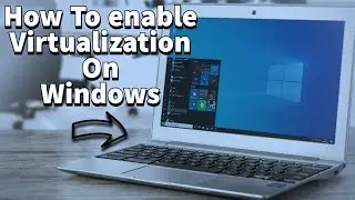 How To enable Virtualization on Windows 8/10/11 Lesson 02 / For beginners 2022.