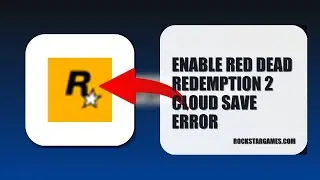 How To Enable Red Dead Redemption 2 Cloud Save Error 2025 (EASY GUIDE) (2026)