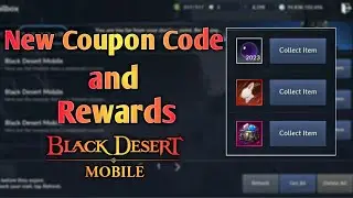 New Coupon Code and Rewards 2023 | Black Desert Mobile