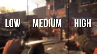 Dying Light : Graphics Comparison - High / Medium / Low