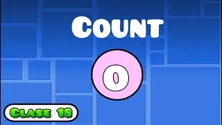 Clase 18 | "Trigger Count" Geometry Dash | JoniDash