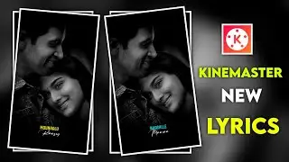 Kinemaster New Lyrics Video Editing Tutorial Telugu | New Lyrics Video Editing in Kinemaster
