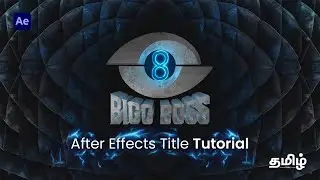 Bigg Boss Title Tutorial | After Effects | Project file | Fs creation
