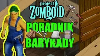 BARYKADY | Project Zomboid | PL | PORADNIK