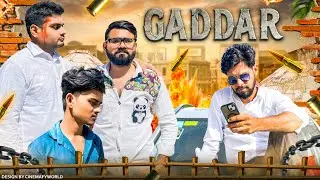Gaddar || गद्दार | Ft. Act Shala | 