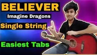 BELIEVER (Imagine Dragons)😍 - SINGLE STRING Guitar Tabs Lesson! | Easiest Lesson for Beginners!