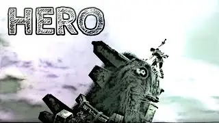 Hero | A Shadow of the Colossus GMV