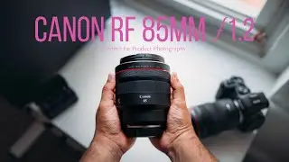 The Canon RF 85mm Lens - The Best Camera Lens for Product Photography
