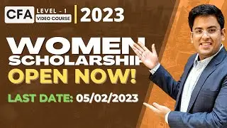 CFA Level 1 | Women Scholarship is NOW OPEN | 2023 & 2024 Exams | (Hindi)