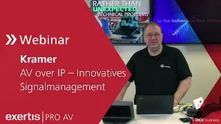 Kramer AV over IP – Innovatives Signalmanagement