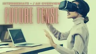 Future Tense (an overview) A2 B1 B2