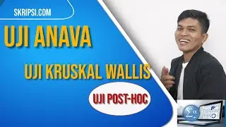 cara uji anova, kruskal wallis dan post hoc di spss untuk penelitian pendidikan