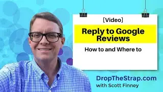 Respond to Google Review - Where Google Reviews are seen and how to respond!