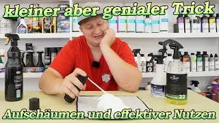 Produkt aufschäumen - So bekommst du aus 100ml Reiniger direkt 1000ml Reinigungsschaum!