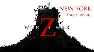 World War Z - NEW YORK #TUNNEL VISION