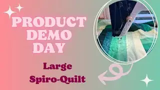 Demo of Large Spiro-Quilt Free Motion Quilting Set