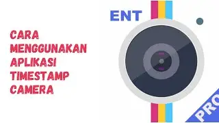 Cara menggunakan aplikasi timestamp camera free