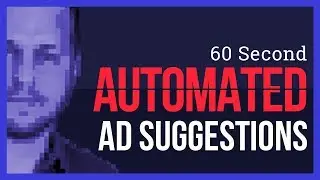 Warning ⚠️ Auto Ad Suggestions Are Going Live! 60 Second AdWords Power Up