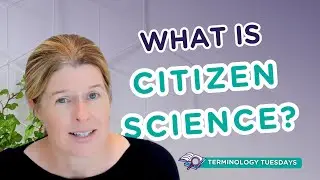 What is Citizen Science?