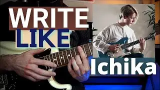 How to CREATE an ICHIKA Style Guitar Riff - LESSON & BREAKDOWN