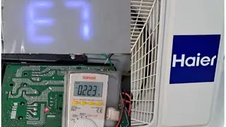 E7 Error Of Haier Inverter AC