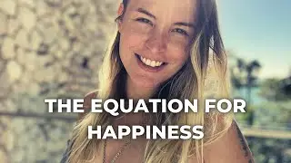 The Equation for Happiness 2023