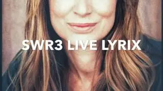 SWR3 LIVE LYRIX