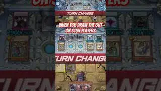 When You Draw The Out on Stun Players in Yu-Gi-Oh #masterduel