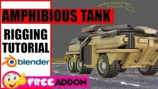 Amphibious Tank 3 Rigging Tutorial in Blender 2.83 [ FREE ADDON ]