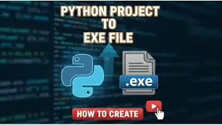 How to Convert Python Script to EXE File (Step-by-Step)