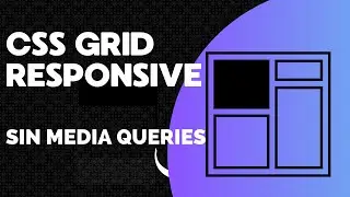 CSS GRID Responsive sin Media Queries | CSS Grid flexbox responsive