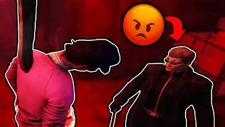Making killers ANGRY in DBD