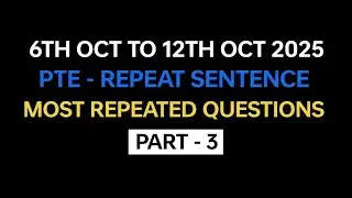 PTE Repeat Sentence (Part-3) Oct Exam Prediction | Repeat Sentence Practice pte 2025 