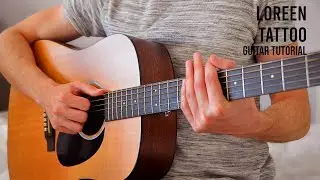 Loreen - Tattoo EASY Guitar Tutorial With Chords / Lyrics