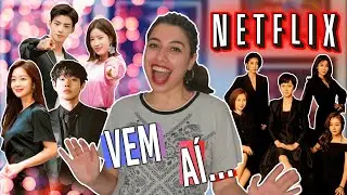20 NOVOS DORAMAS NETFLIX 2022