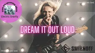 Andrey Smirnoff - Dream it out loud (official music video)