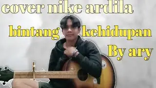 nike ardila-bintang kehidupan cover by ary