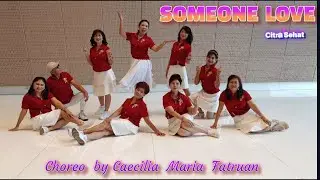 SOMEONE LOVE - Line Dance - Choreo by Caecilia María Fatruan - Demo by Citra Sehat