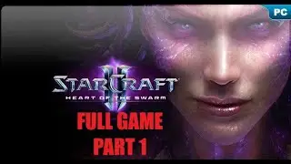 StarCraft 2: Heart of the Swarm - FULL GAME - Part 1