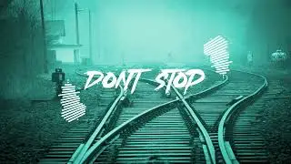Dont Stop - Emotional Type Beat | Instrumental Rap Beat | (Prod.By NateMac)