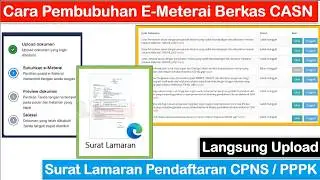 Cara Pembubuhan E-Meterai pada Surat Lamaran Pendaftaran CPNS dan PPPK Langsung Diupload ke SSCASN