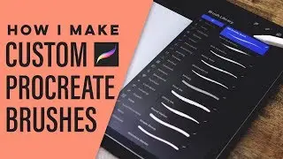 How I Create Custom Procreate Lettering Brushes